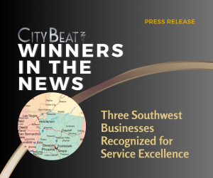 Honoring Southwest Businesses for Exceptional Customer Service
